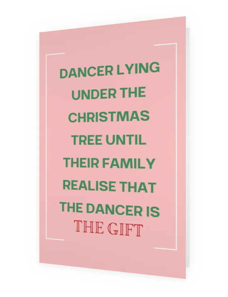 Christmas Card | Dancer Is The Gift