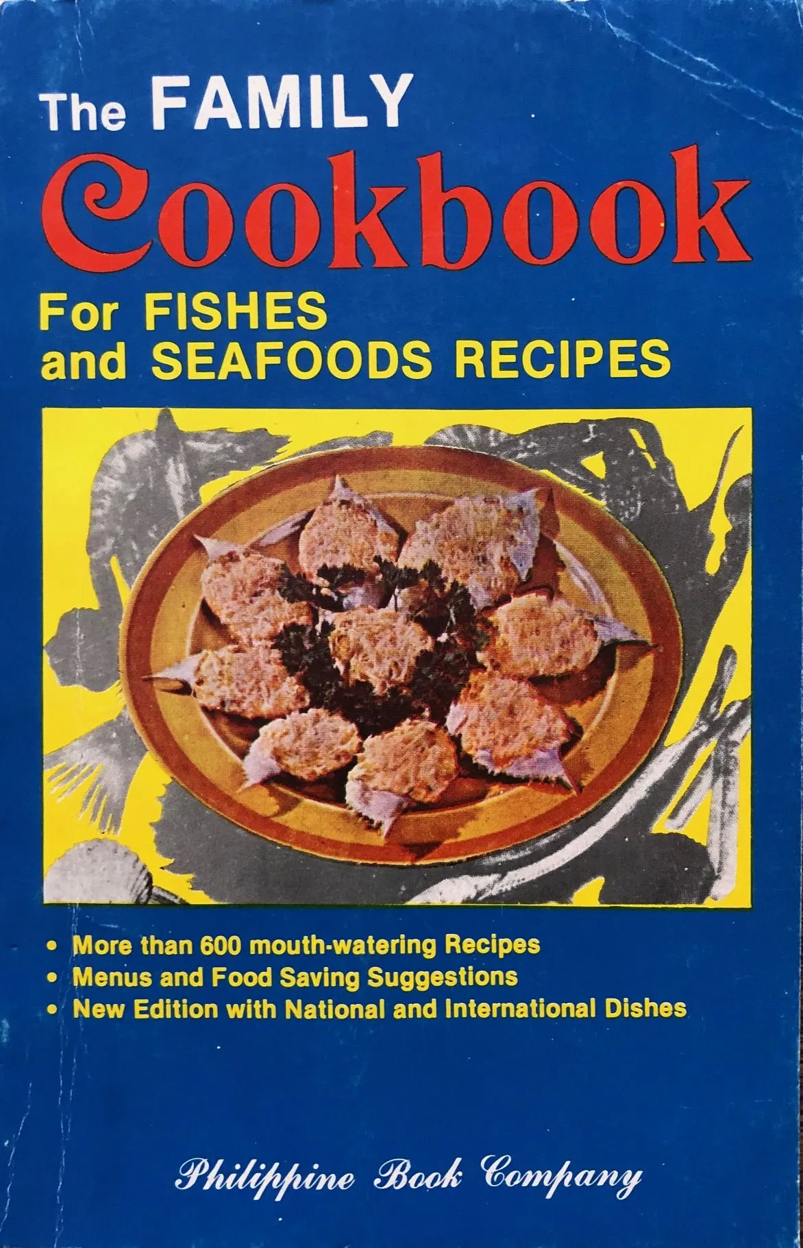 (Filipino) Connie Santa Maria. The Family Cookbook for Fishes and Seafood Recipes