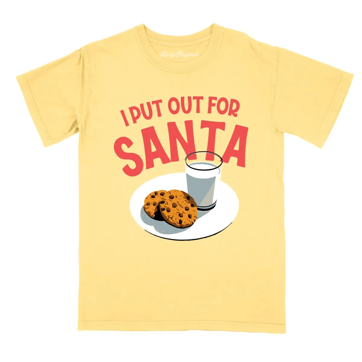 I Put Out For Santa Comfort Colors Tee