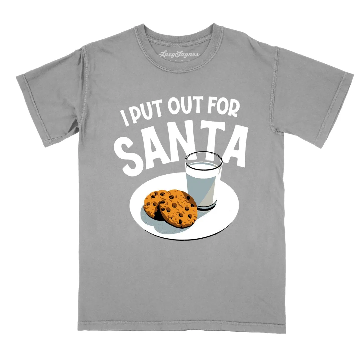 I Put Out For Santa Comfort Colors Tee