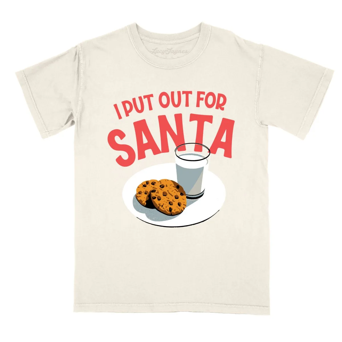 I Put Out For Santa Comfort Colors Tee