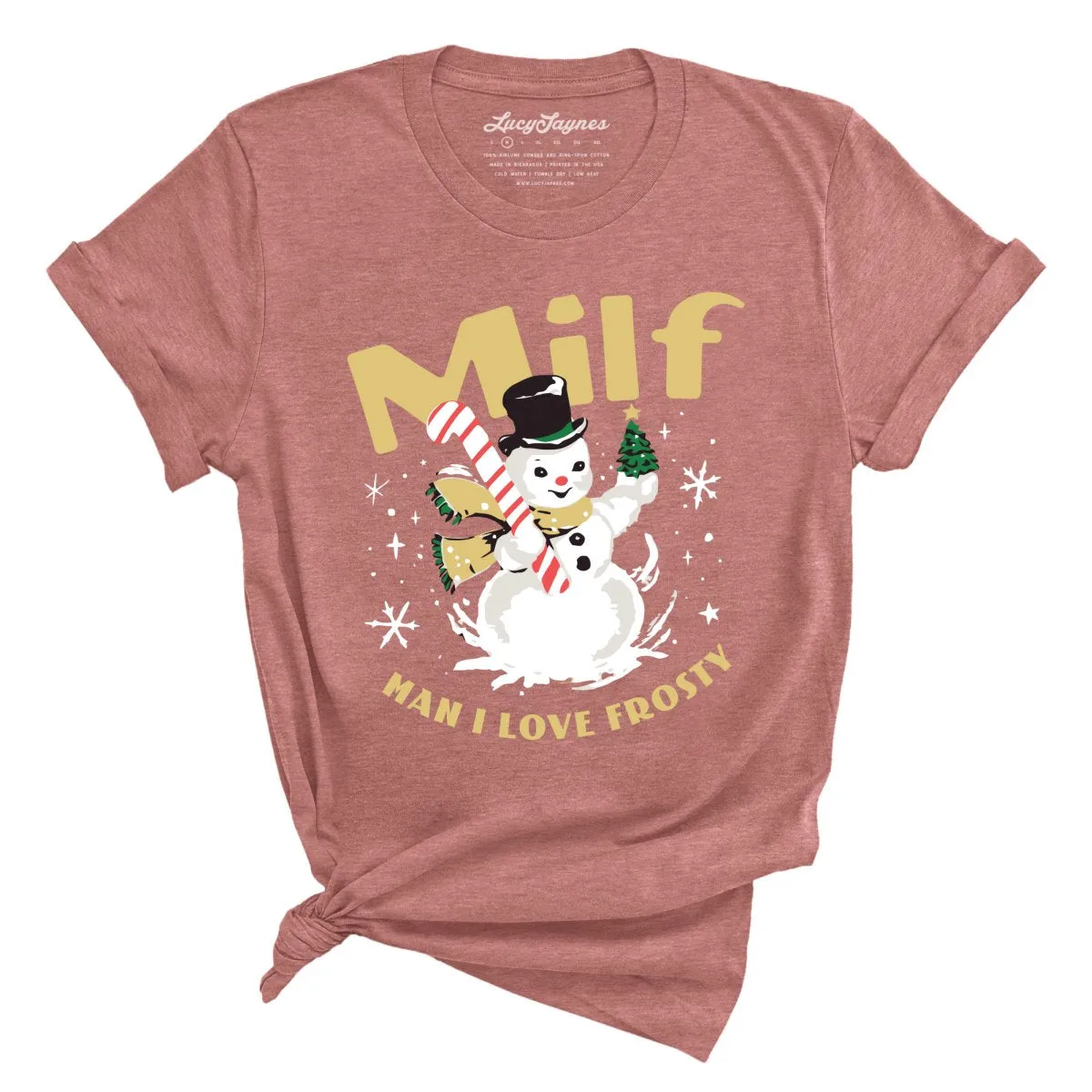 Milf Man I Love Frosty Tee